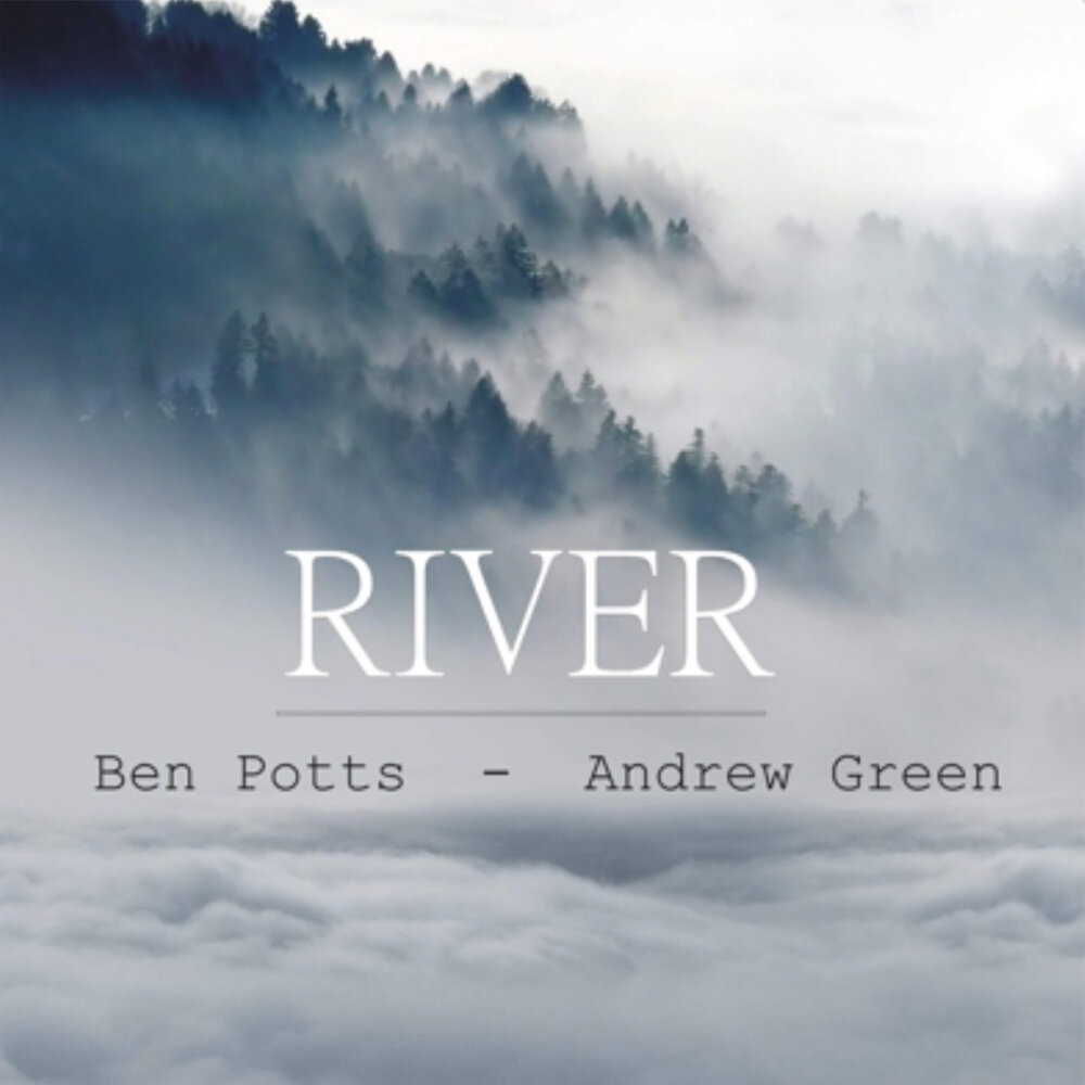 Альбом river. Бен Риверс. Andrew Green.