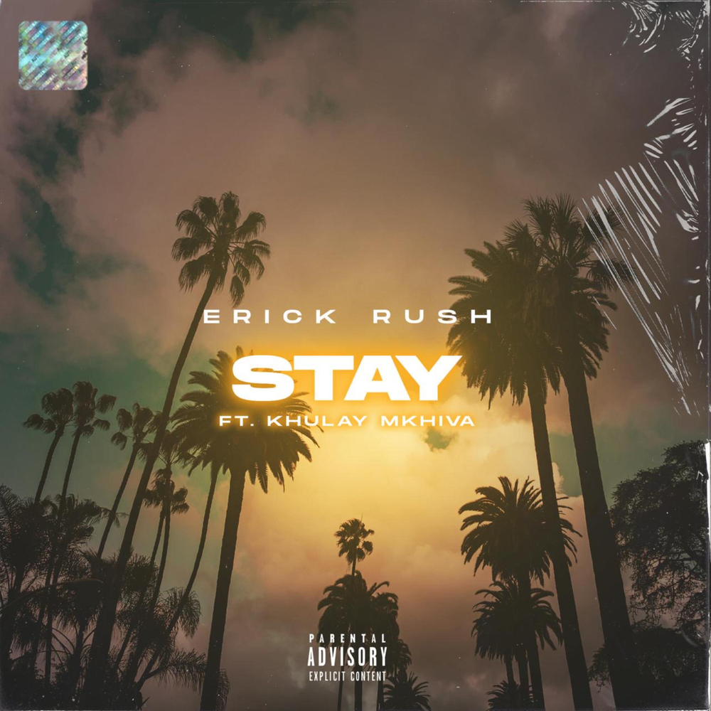 Stay feat. Stay трек. Erick Rush. Картинка песни stay. Слушать музыку stay.