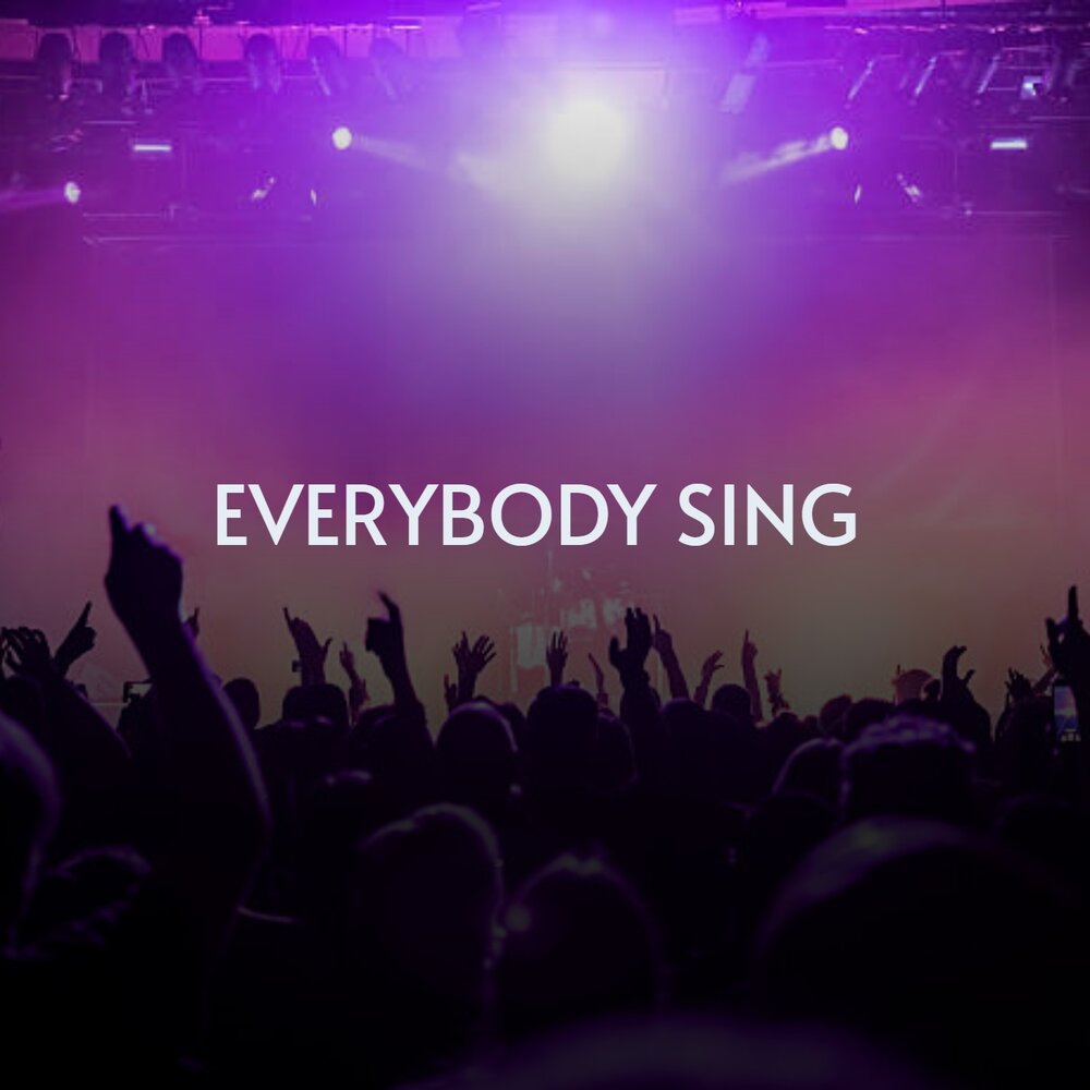 Everyone sings. Everybody singing.