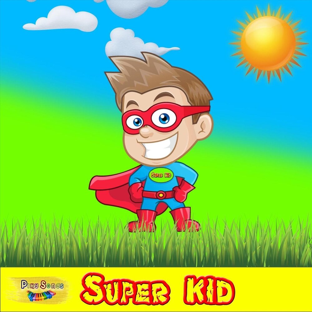 Super kid. Super Kids ютуб.