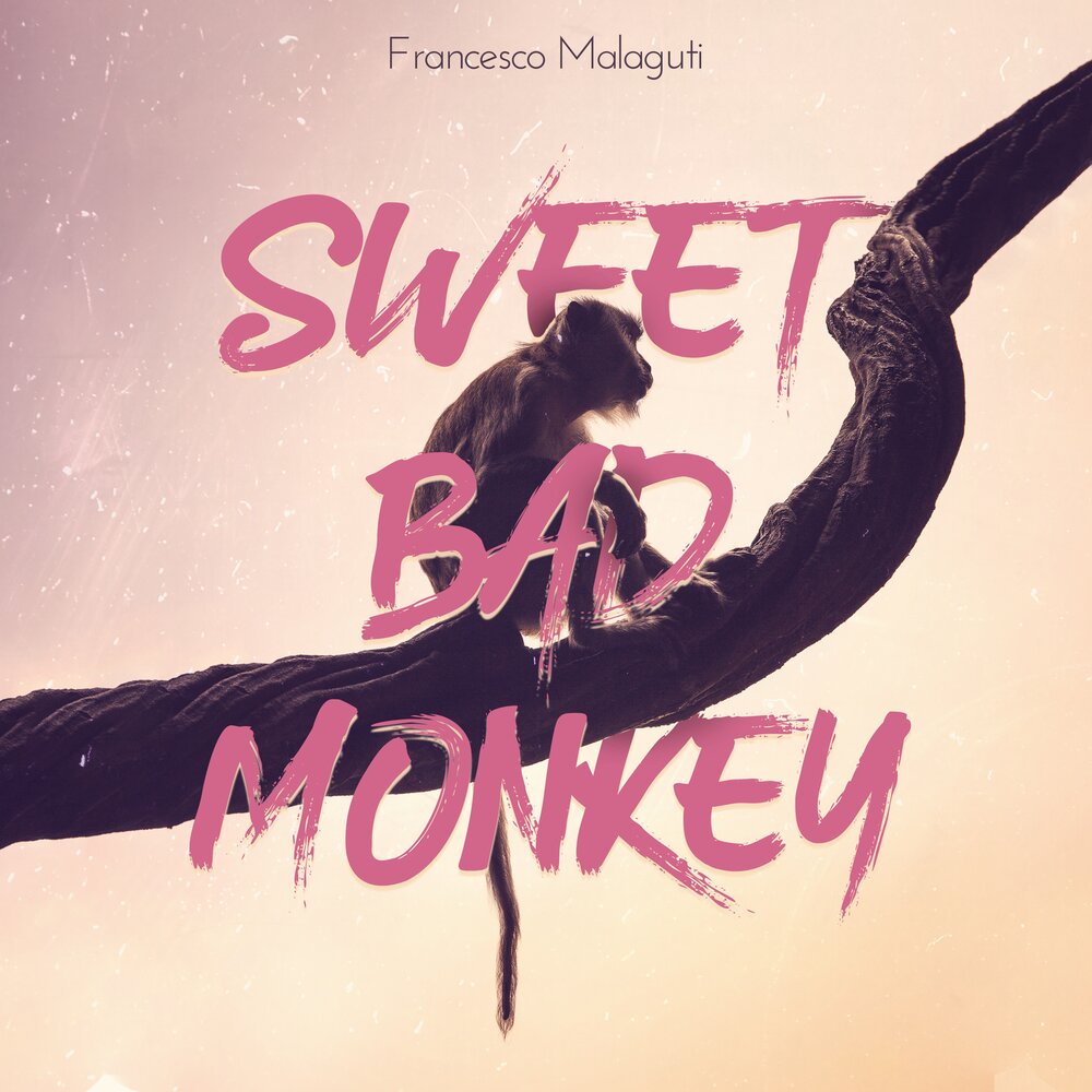 Bad sweet. Обезьяна Франческо. Sweet Bad.