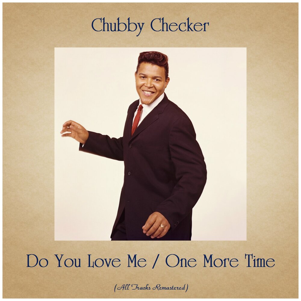 Чабби чекер слушать. Чабби чекер. Chubby Checker.