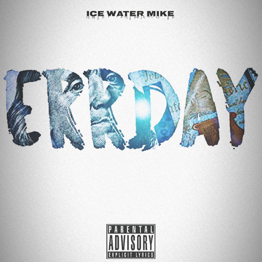 Water mike. Errday обложка. Errday.