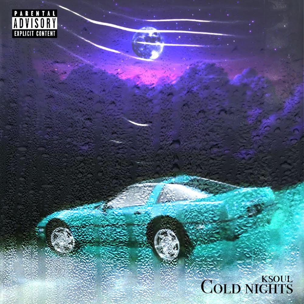 Cold nights 2. Qty Cold Nights. Ksoul. Drizzling Cold Nights.