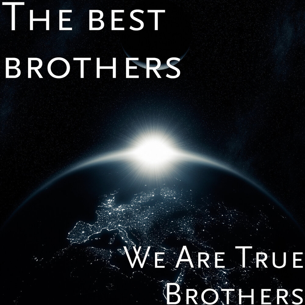 True brothers
