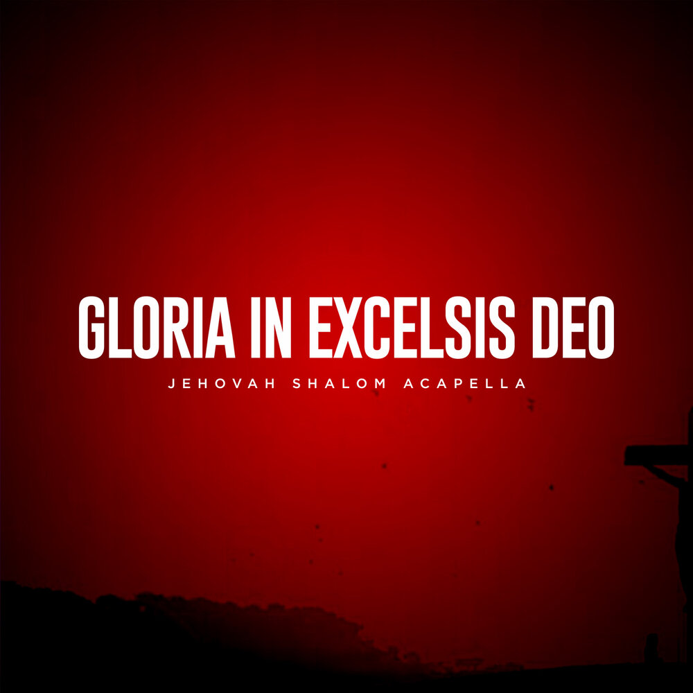 Gloria in excelsis. Gloria in Excelsis deo.