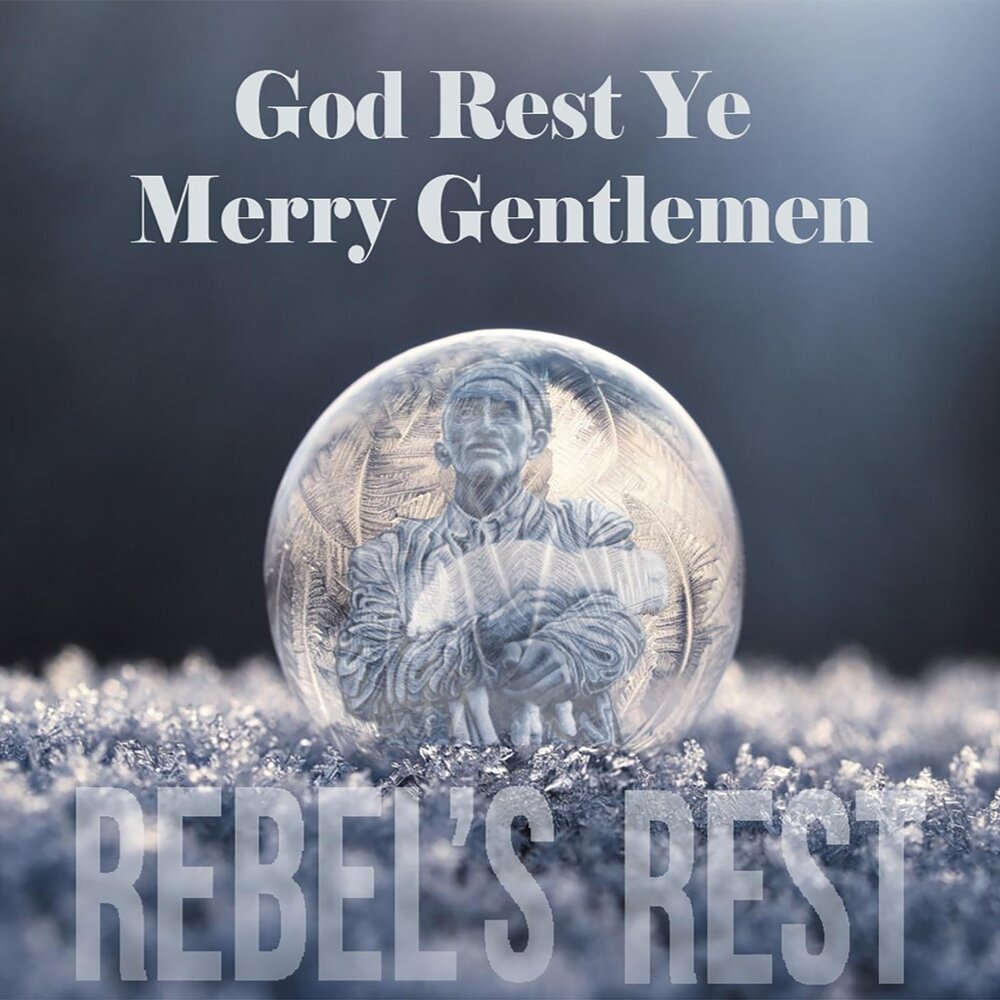 God rest ye merry remix. God rest you Merry Gentlemen. Песня God rest ye Merry Gentlemen. God rest ye Merry Gentlemen 1 hour.