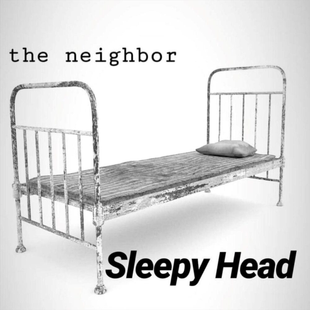 Sleeping neighbor. Sleepyhead слушать.