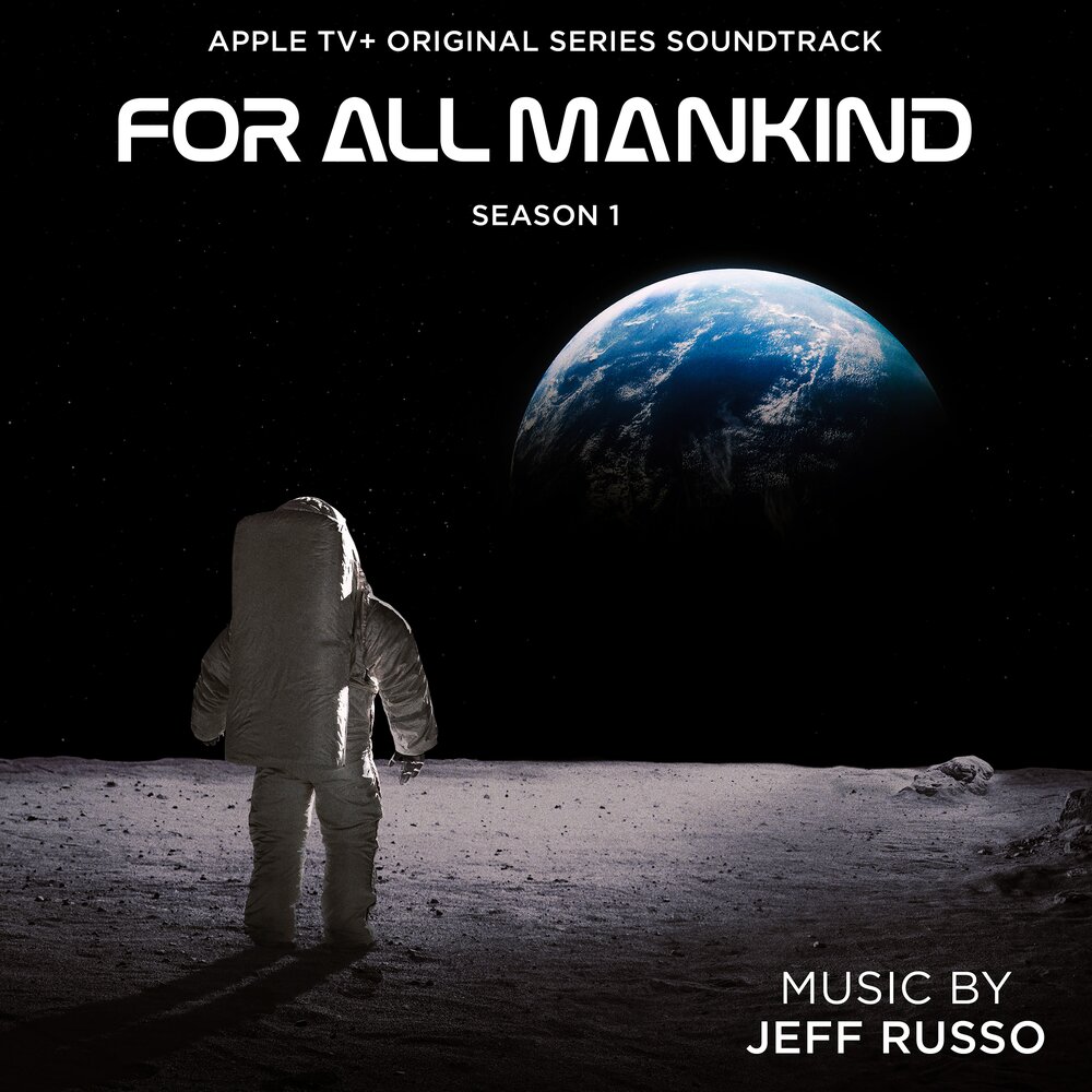 Jeff russo. For all Mankind. Джефф Руссо. For all Mankind poster.