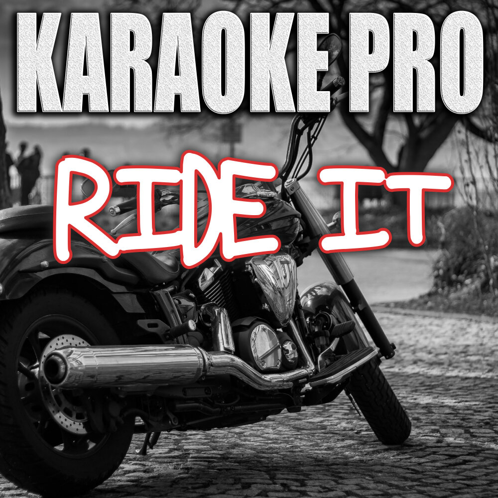Ride it песня перевод