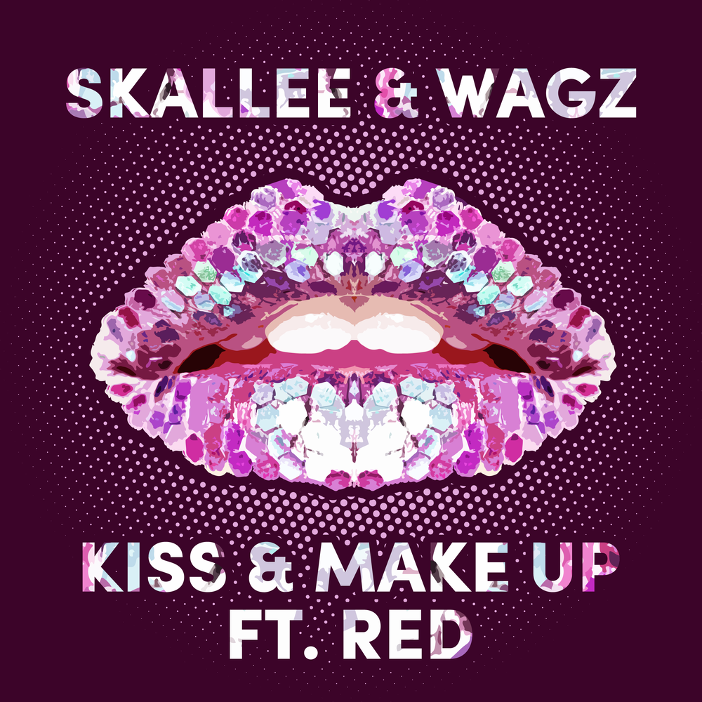 Make your kiss. Kiss and make up обложка. Wagz. Wagz Crew. Nainsy Kiss and make up.