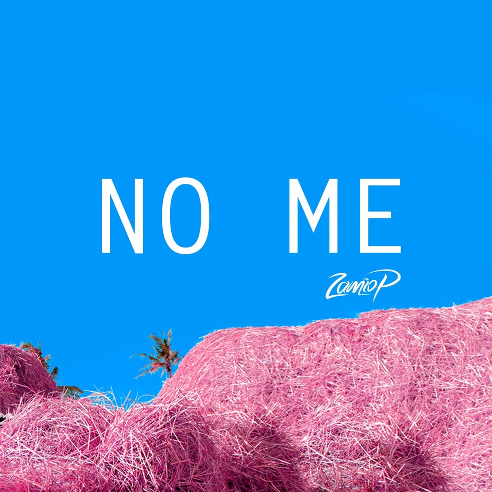 No me