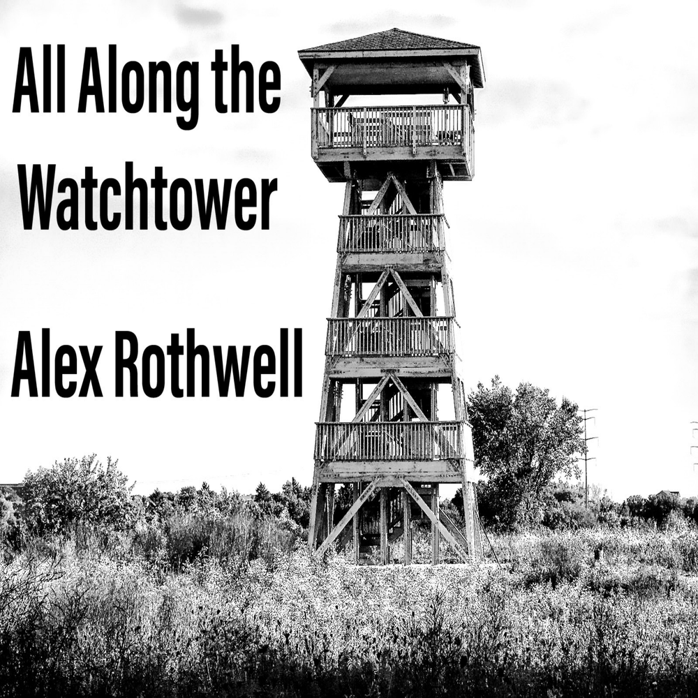 All along the watchtower перевод. All along the Watchtower обложка на песню.