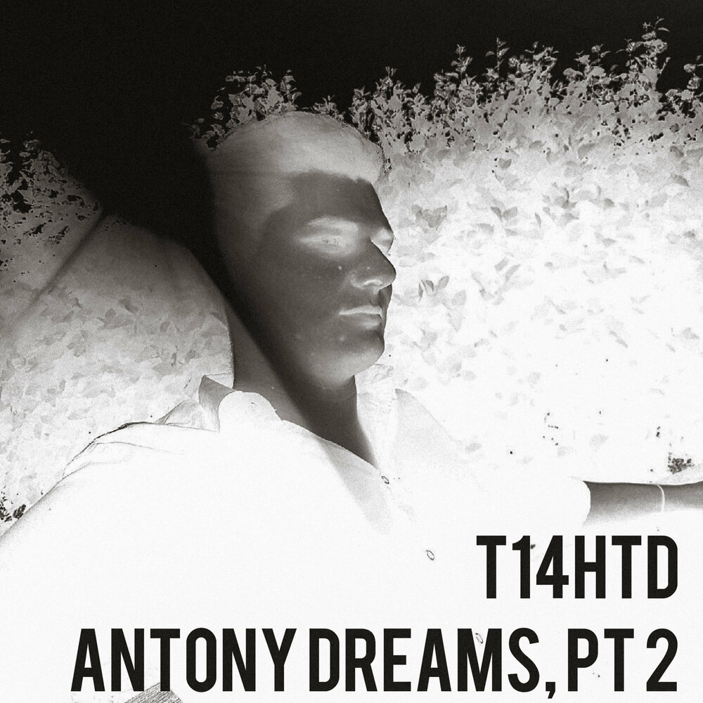 Tony dreams. Antoine hours of Love.