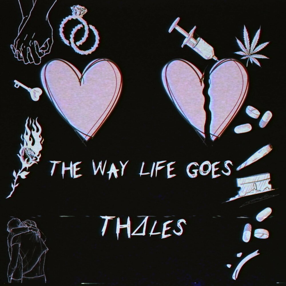 You are my way of life. The way Life goes. The way Life goes! (Feat. Blu World). Stefanion they way Life goes. Way Life a b.