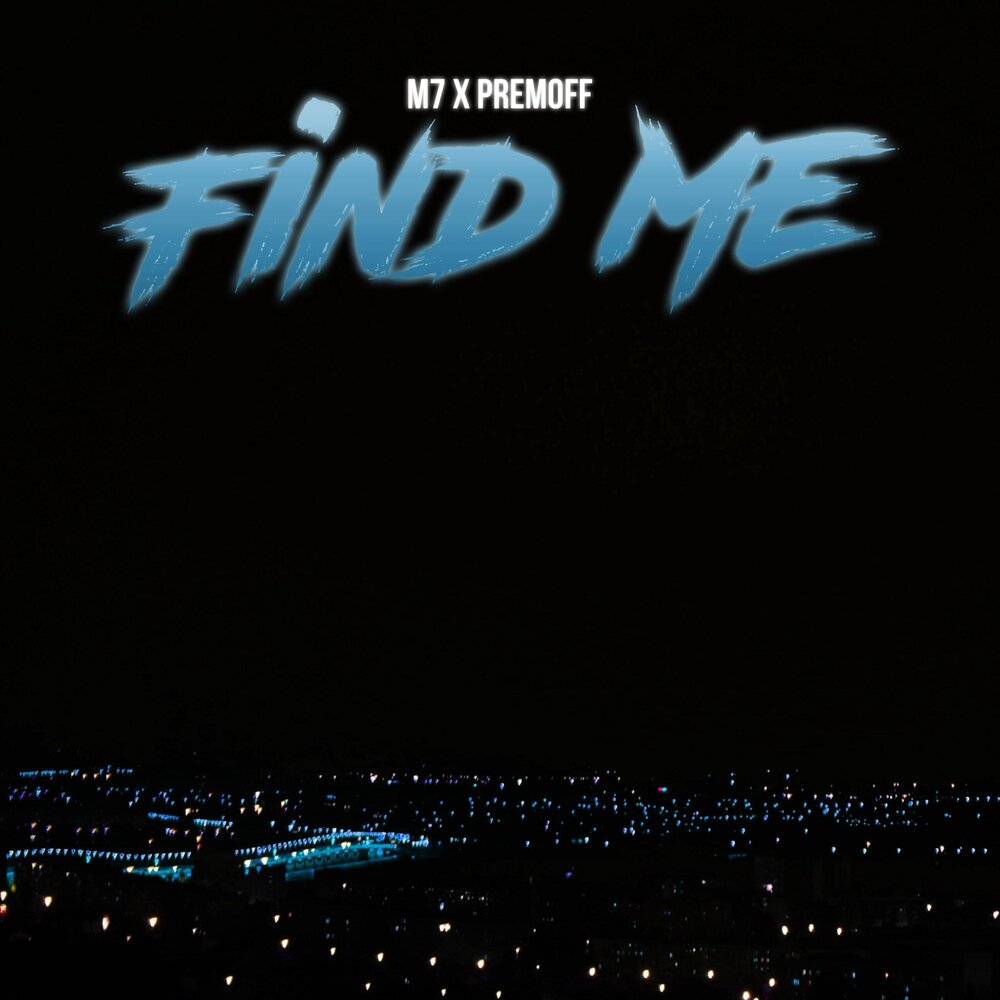 Find me. Premoff.