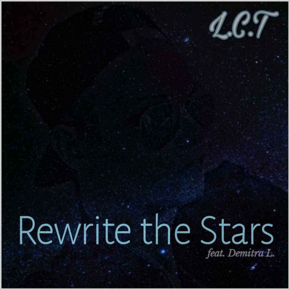 Rewrite cover. Rewrite the Stars. Rewrite the Stars Cover. Stars Cover.