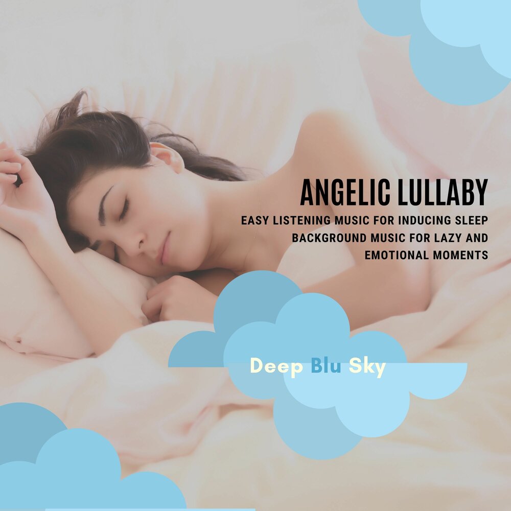 Angels lullaby. Lullaby for Angels. Angel Lullaby оригинал. Angels Lullaby картинки с альбомов. Angels Lullaby слушать песню.