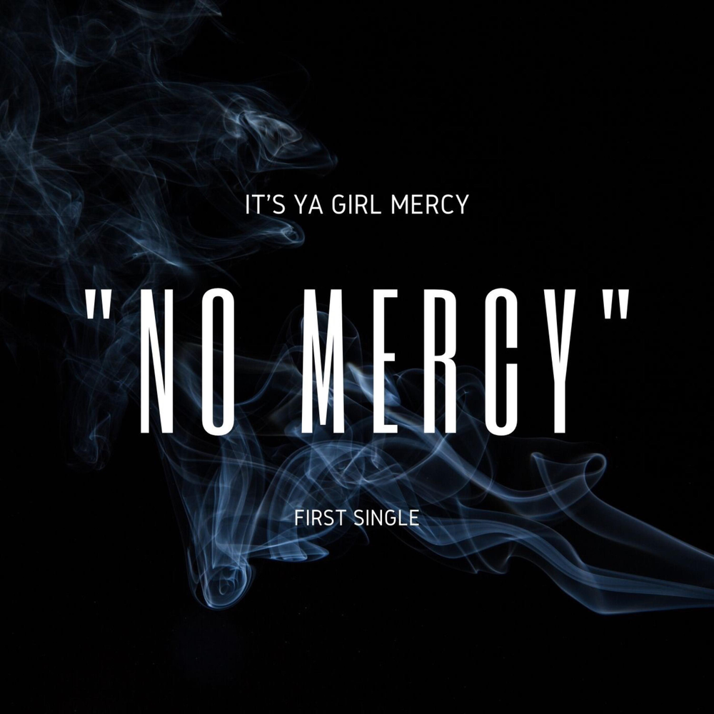 Песня mercy. Mercy песня. No Mercy песня.