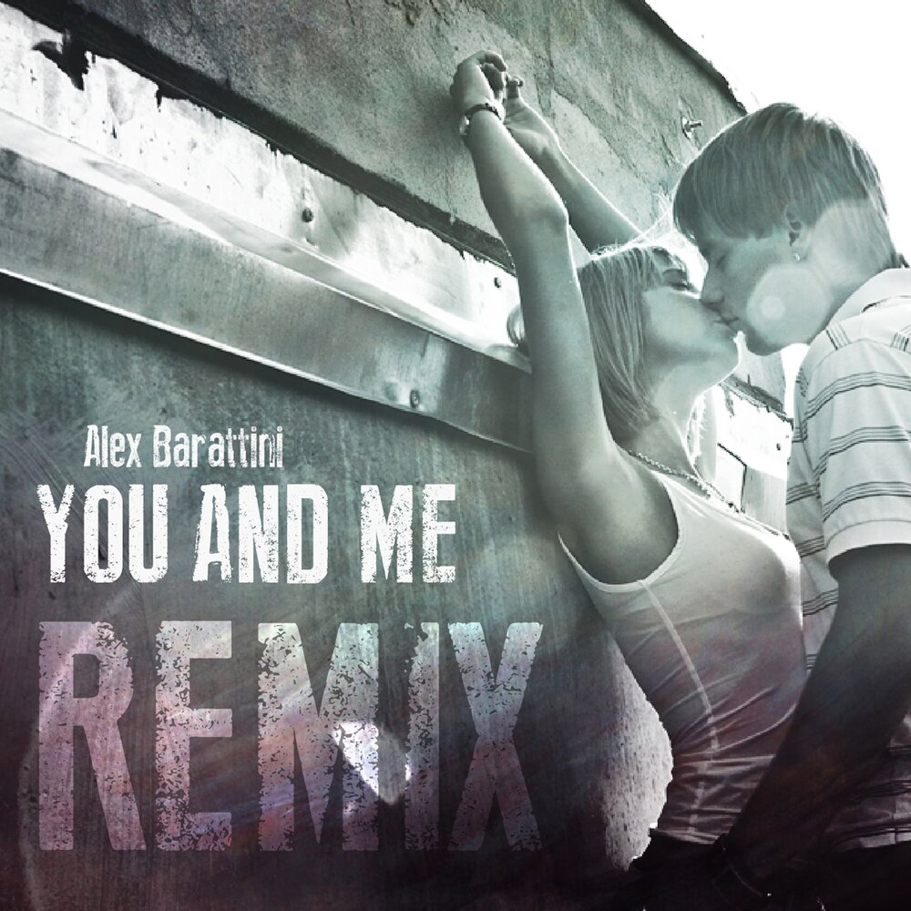 You and i. Me you картинки. Alex Barattini. You & me фото. Me and you или i and you.