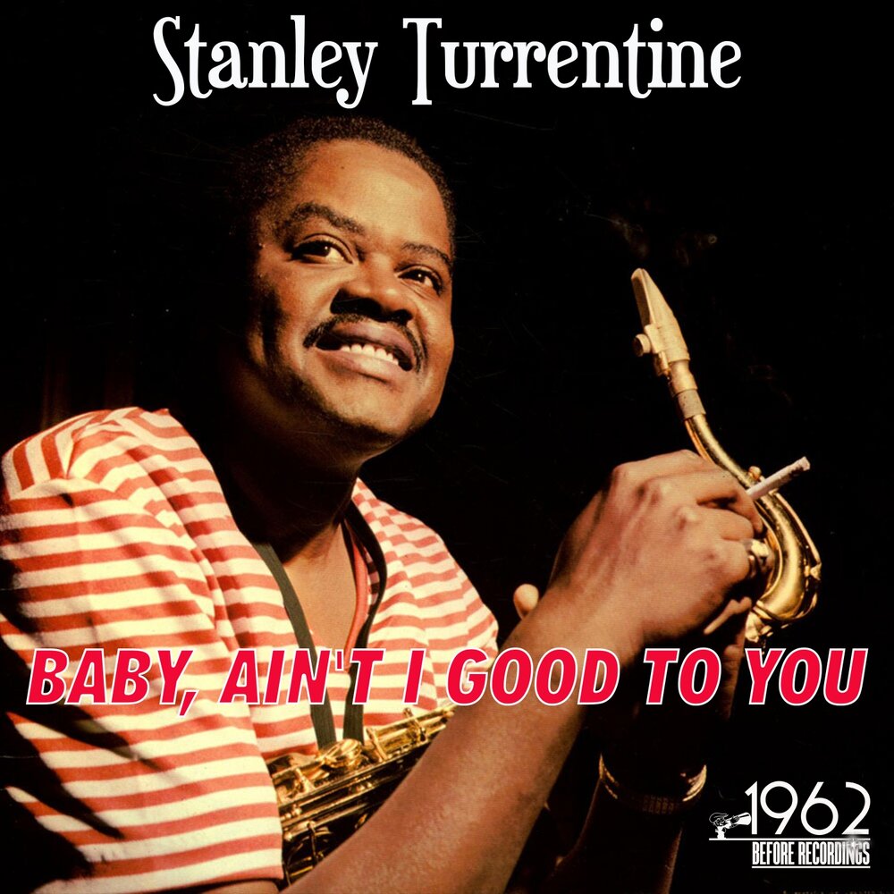 Stanley Turrentine. Stanley Turrentine tender togetherness.