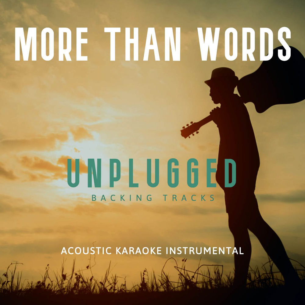 More than words little. More than Words. More than Words духи. Words - Instrumental (Instrumental - Playback - Karaoke). Acoustic слово.