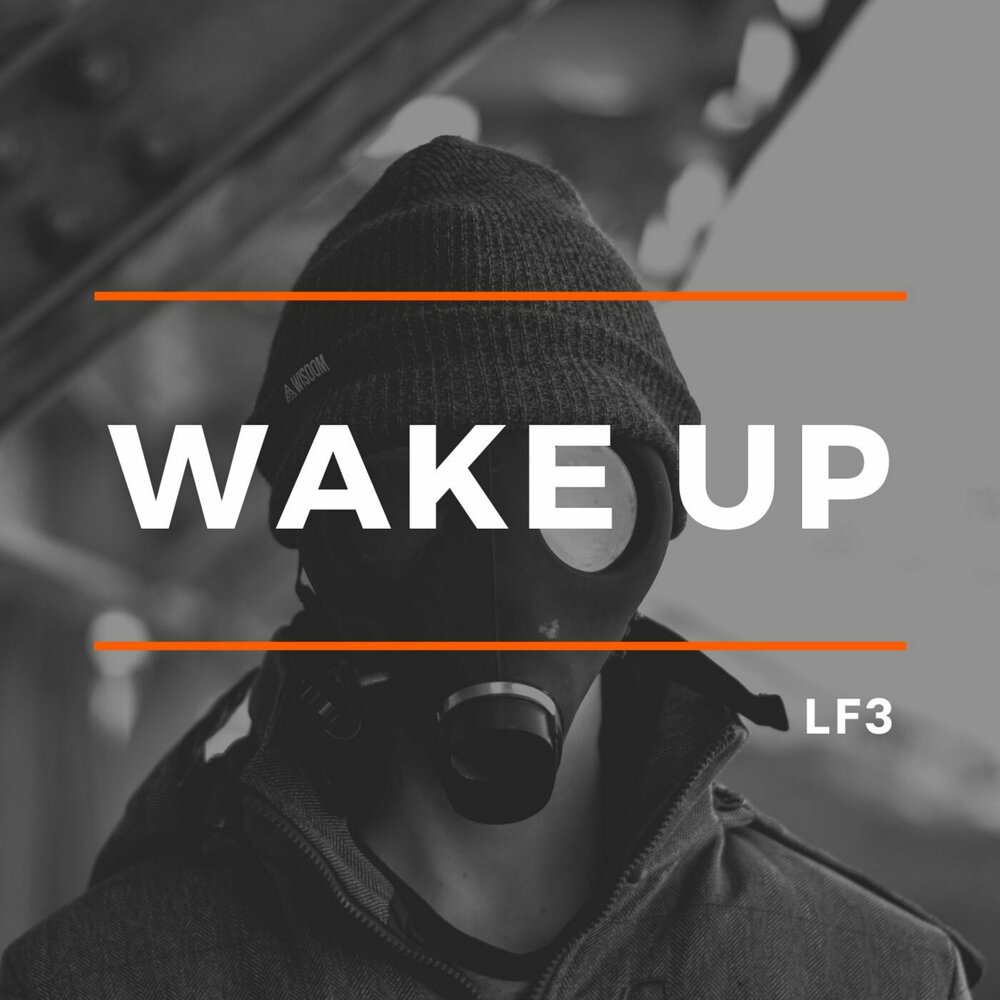 Against wake up. Трек Wake up. Wake up песня. Альбом "Wake up". Трек Wake up ФОНК.