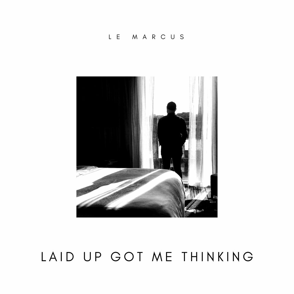 I was thinking about you песня. Lay up. Be laid up.