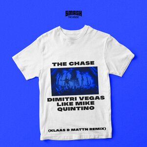 Dimitri Vegas & Like Mike, QUINTINO, Klaas, MATTN - The Chase
