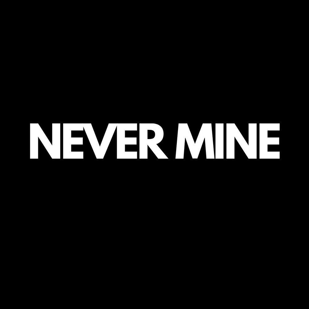 Never is my mind. Never mine. Нирвана Невер майн. Nevermine альбом. Never be mine Biicla.