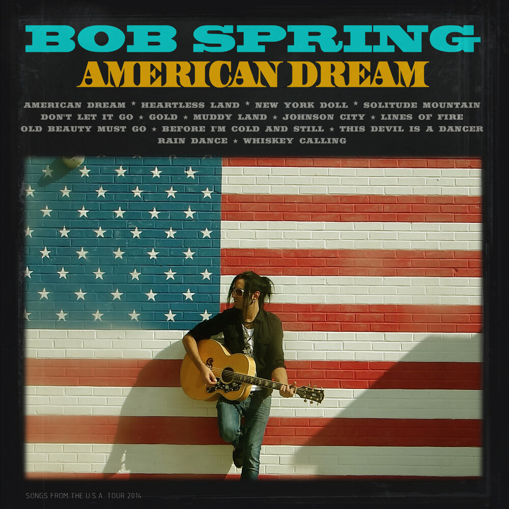 Americano песня. Bob Spring : American Dream. American Dream песня. Американская мечта песня. Bob Spring : American Dream Cover.