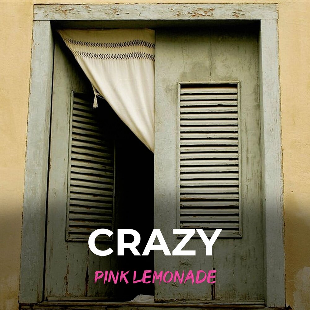 Crazy Pink. Pink Lemonade Lyrics.