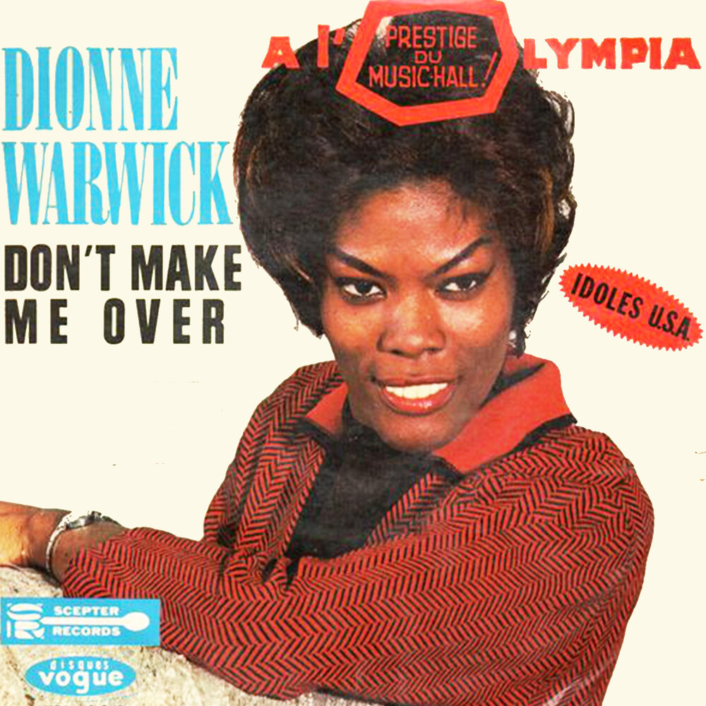 Dionne Warwick альбом Don't Make Me Over