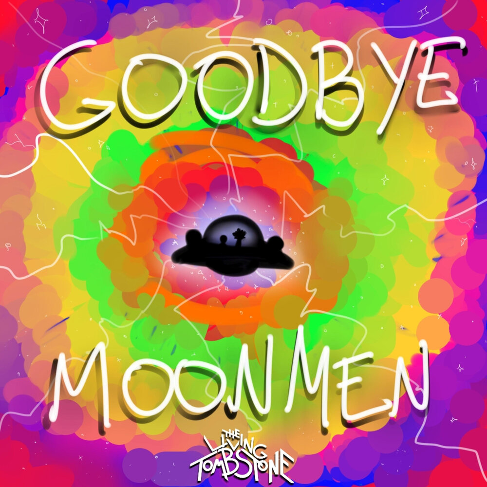 The Living Tombstone альбом Goodbye Moonmen слушать онлайн бесплатно на Янд...