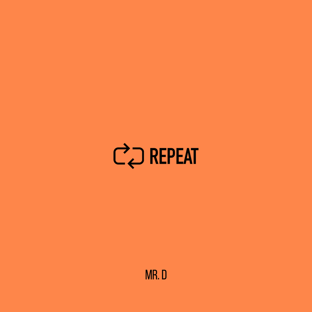 Mr d. Repeat Music. On repeat песня. On repeat песня обложка. ;;Repeat Single|all|off.