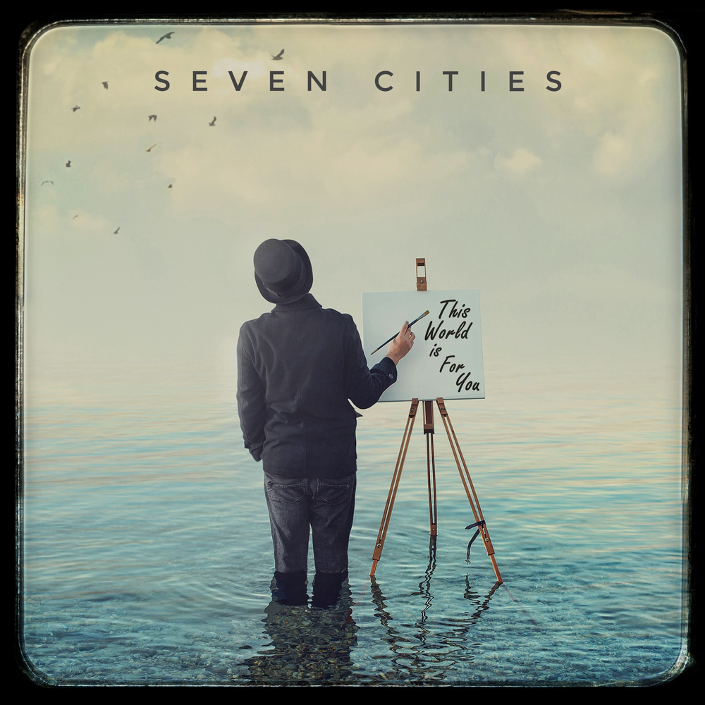 Seven cities. This World is for you.