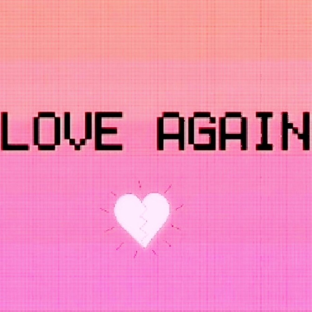 Love again. Love my again.