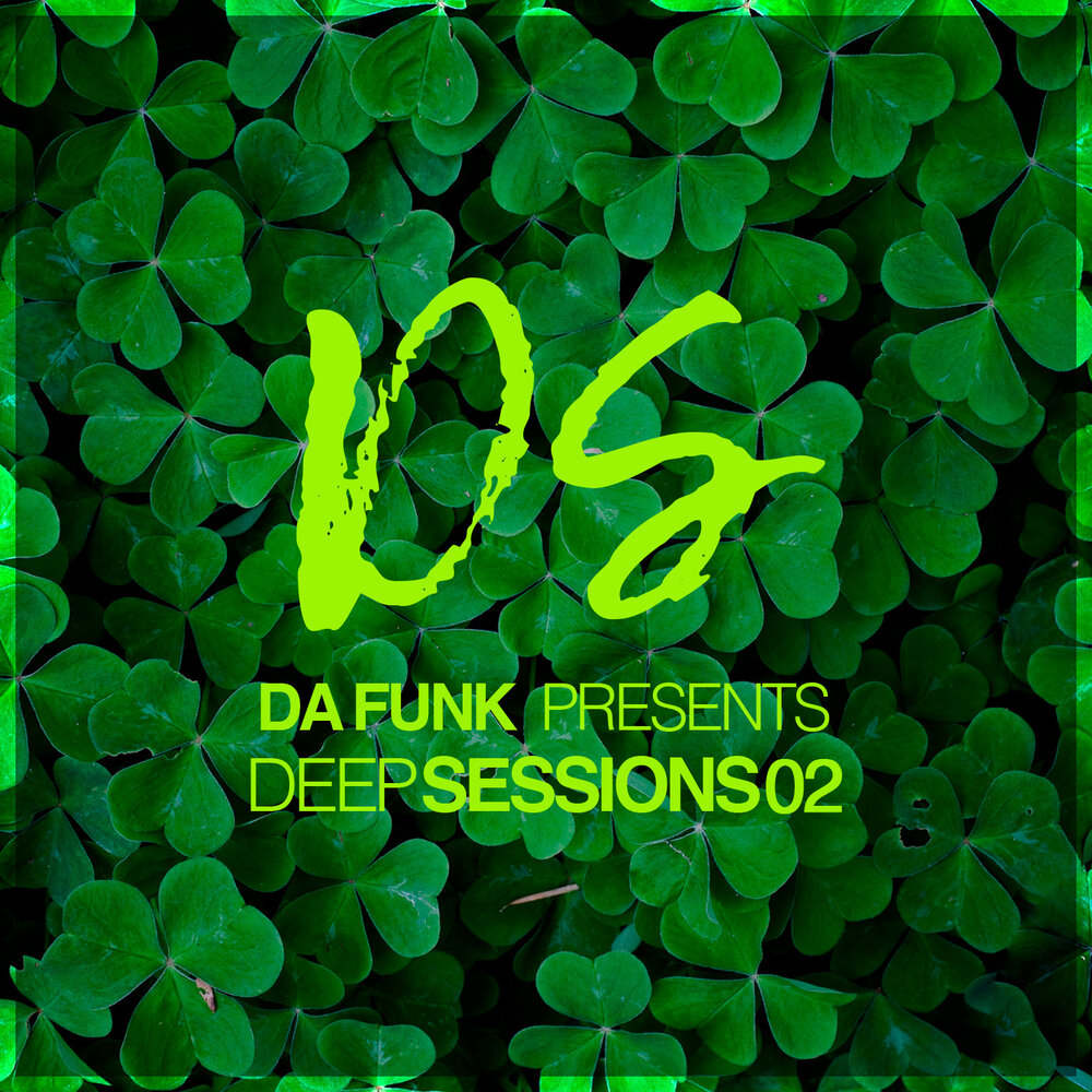 Da funk. Deep session.