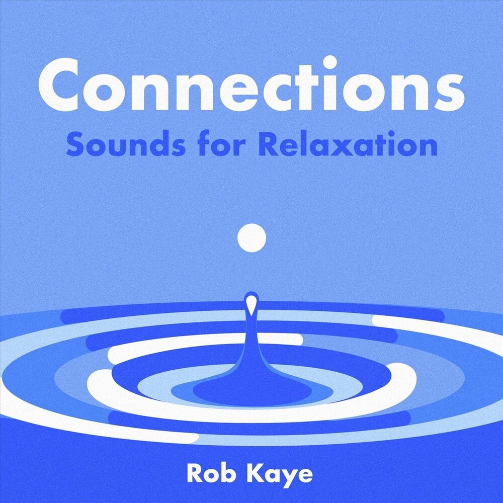 Connected sounds. Robert Kay.