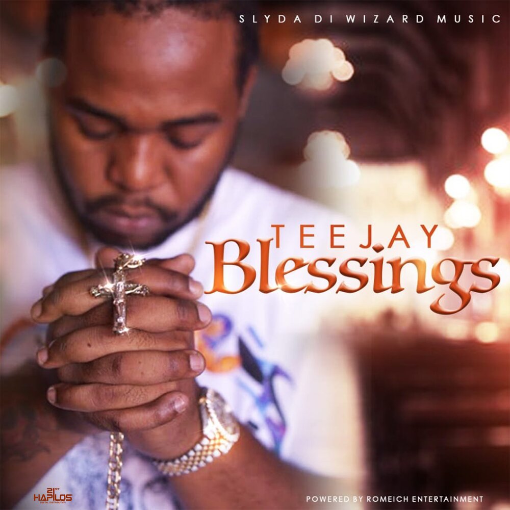 Teejay альбом Blessings слушать онлайн бесплатно в хорошем качестве на Янде...