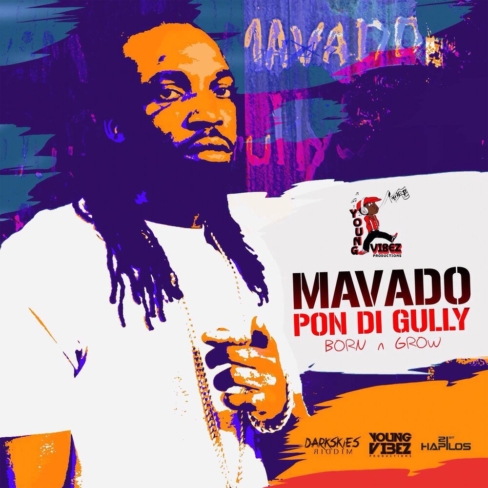 Was born and grew up. Gully Mavado. Альбом Gully. Mavado - last Night | Official Music Video текст песни. Mavado - Gully God.