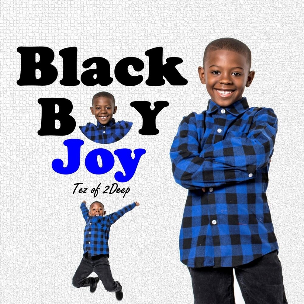 Black joy. Joy boy. Кто такой Joy boy. Альбом Black boy. Boy Joy песни.