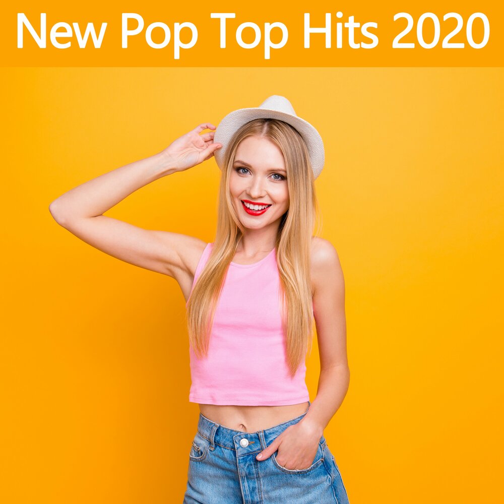 Топ поп. Hits 2020. Top Hits 2020. Топ исполнителей 2020. Музыкальные исполнители 2020 топ.