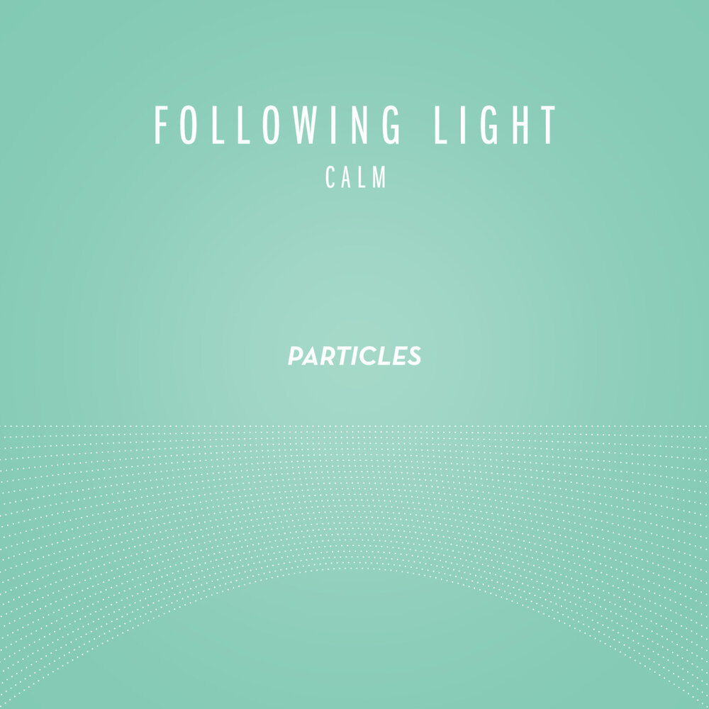 Follow the Light.