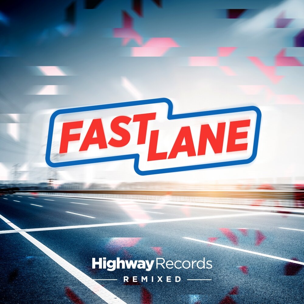 Fast lane. Highway records. Рекорд Remix. Fast Lane перевод.