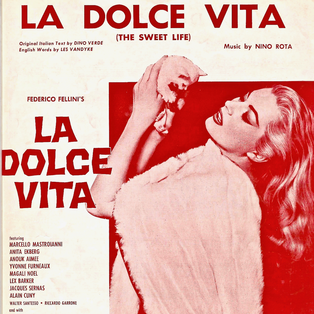 Нино рота из 8 1 2 феллини. La Dolce Vita. Dolce Vita альбом. La Dolce Vita album. La Dolce Vita перевод.