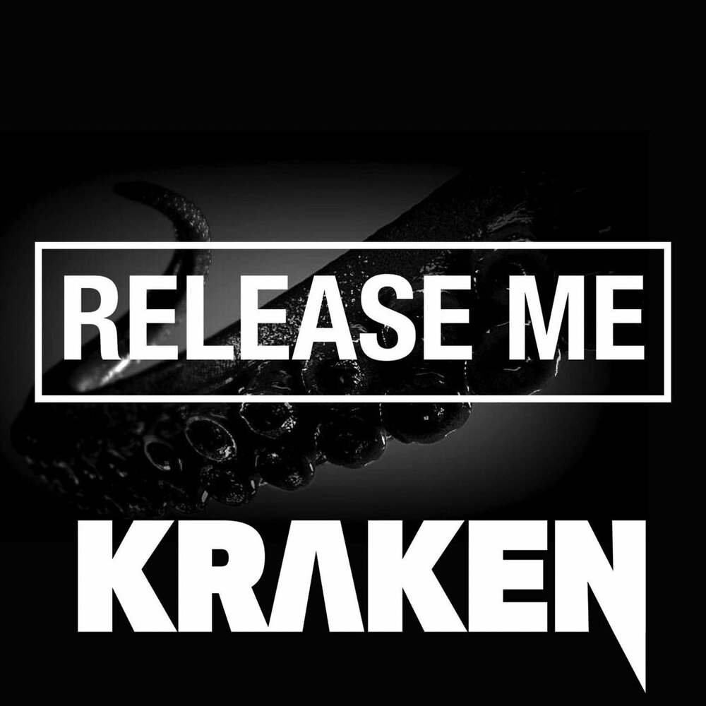 Release the kraken. Кракен Мьюзик. Kraken музыка. Release me.