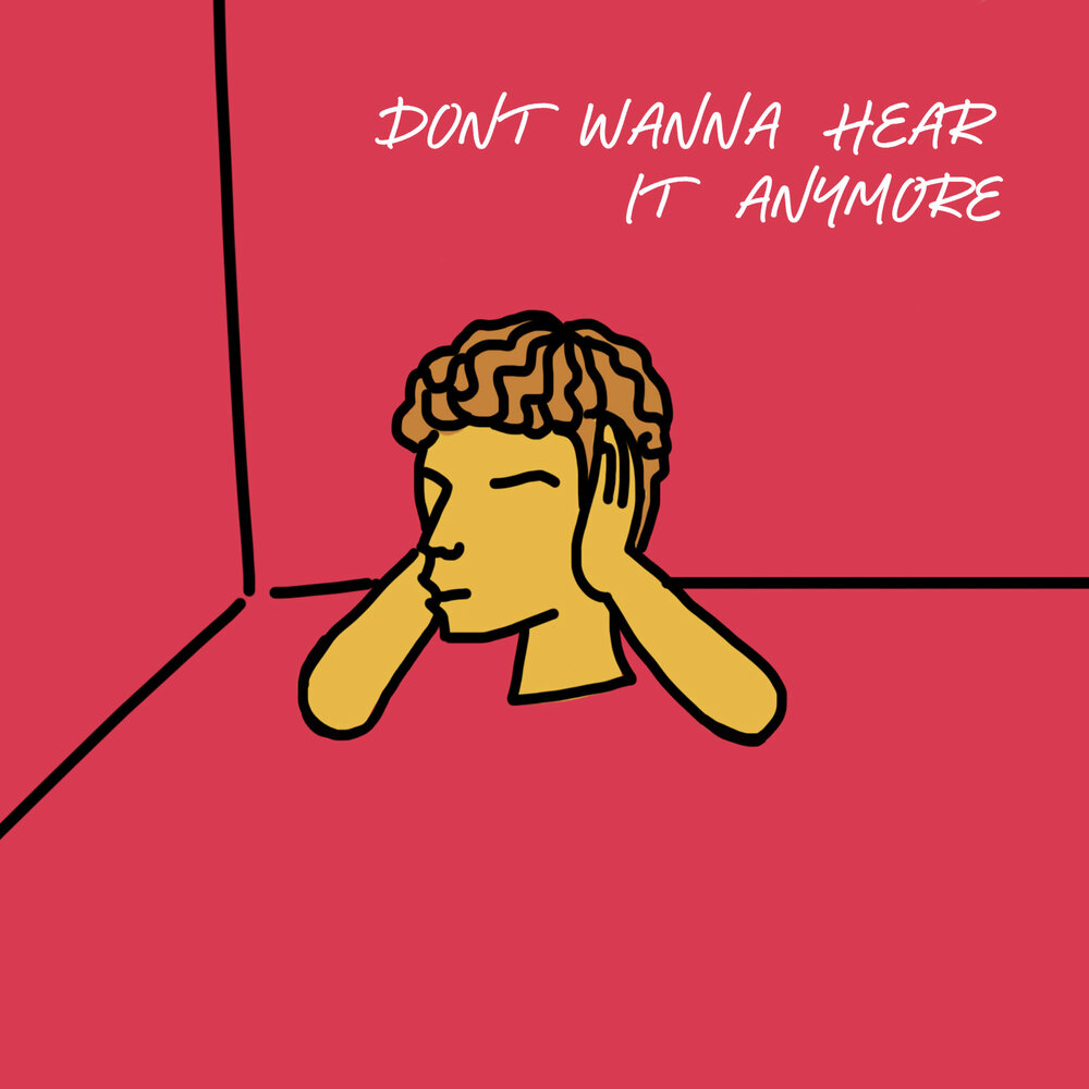 Don t wanna hear
