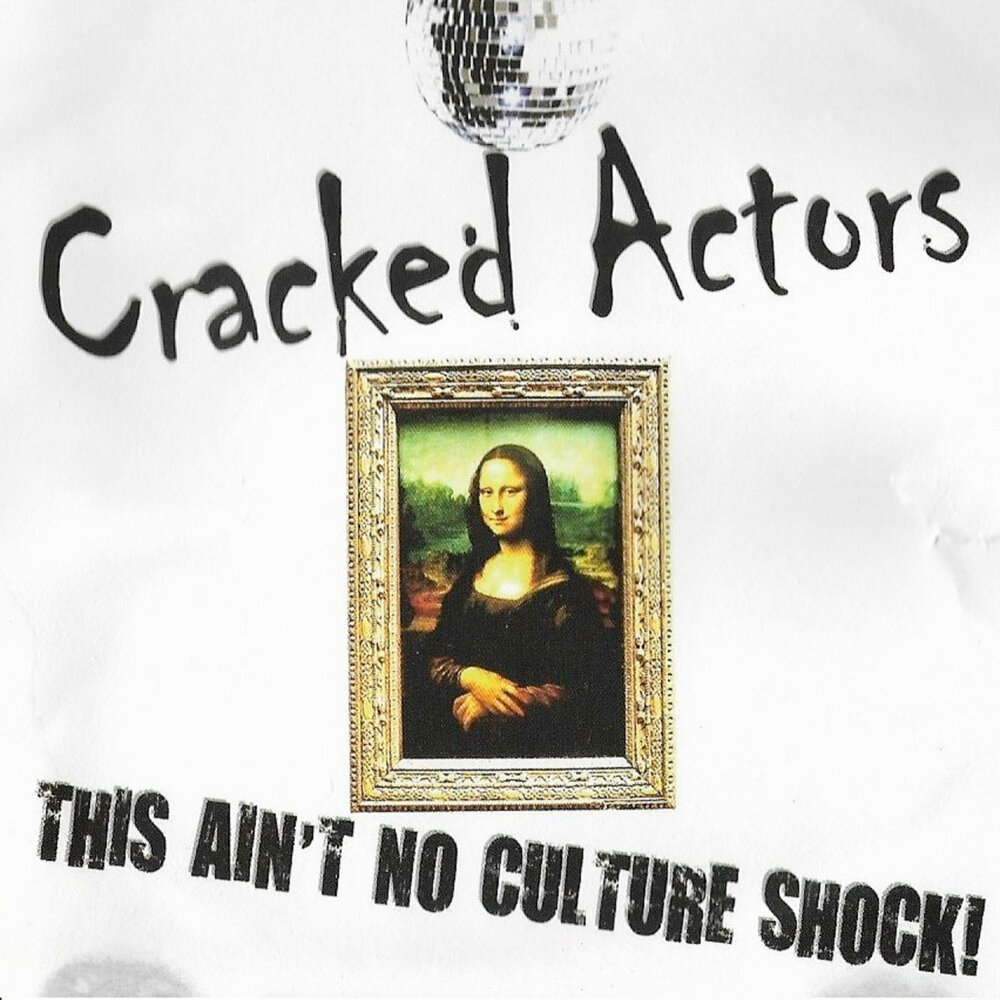 Cracked actor