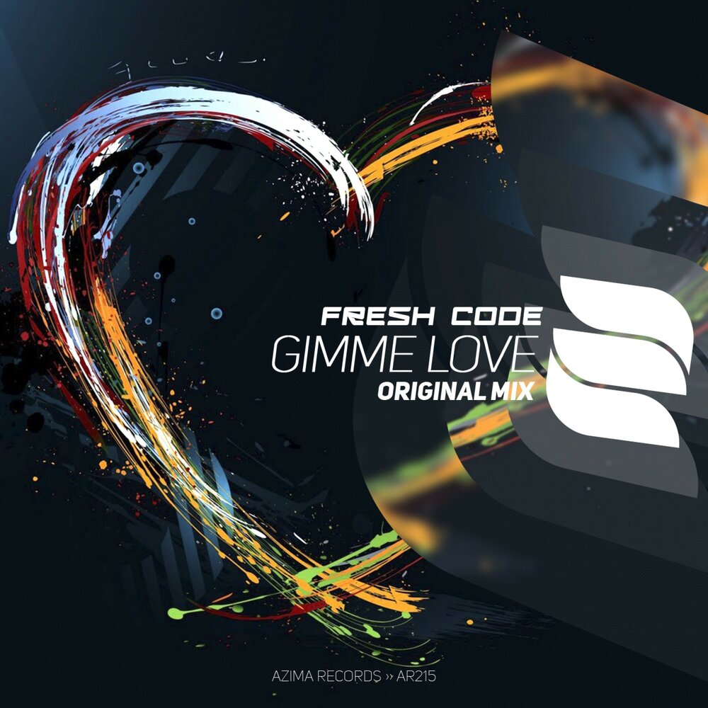 Original love. Gimme Love. Morena - Gimme Love. Fresh code. Original Mix.